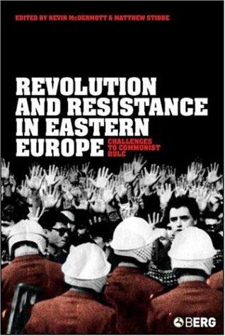 Revolution and Resistance in Eastern Europe