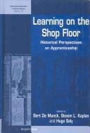 Learning on the Shop Floor