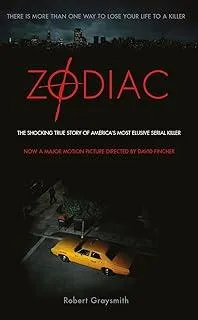 Zodiac : The Shocking True Story of America's Most Bizarre Mass Murderer