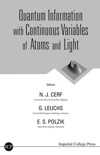 Quantum Information with Continuous Variables of Atoms and Light