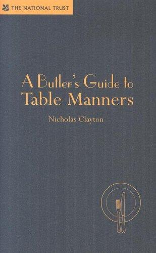 A Butler's Guide to Table Manners