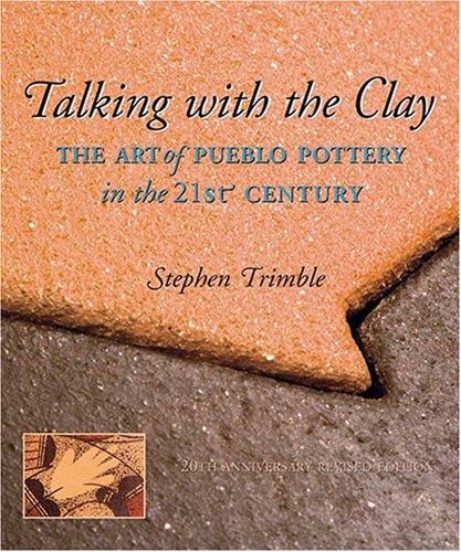 Talking with the Clay, 20th Anniversary Revised Edition