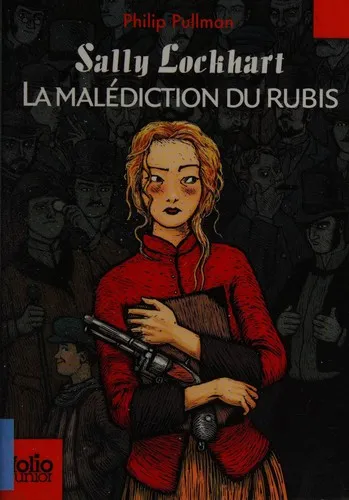 Sally Lockhart 1/La malediction du rubis