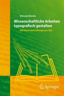 Wissenschaftliche Arbeiten Typografisch Gestalten