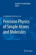 Precision Physics of Simple Atoms and Molecules (2008)