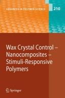 Wax Crystal Control, Nanocomposites, Stimuli-Responsive Polymers (2008)