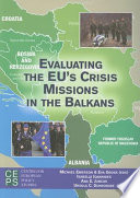 Evaluating the EU's Crisis Missions in the Balkans