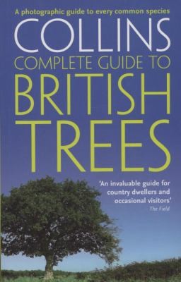 British Trees : A Photographic Guide to Every Common Species