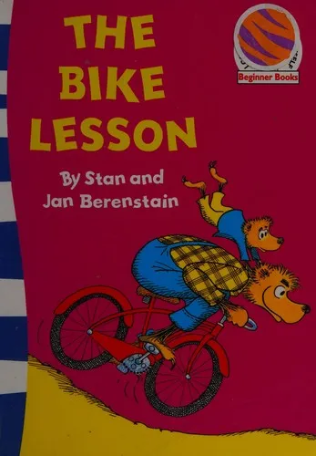 The Bike Lesson : Another Adventure of the Berenstain Bears