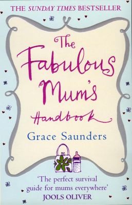 The Fabulous Mum's Handbook