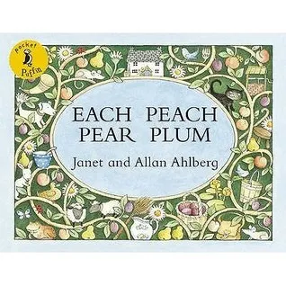 Each Peach Pear Plum
