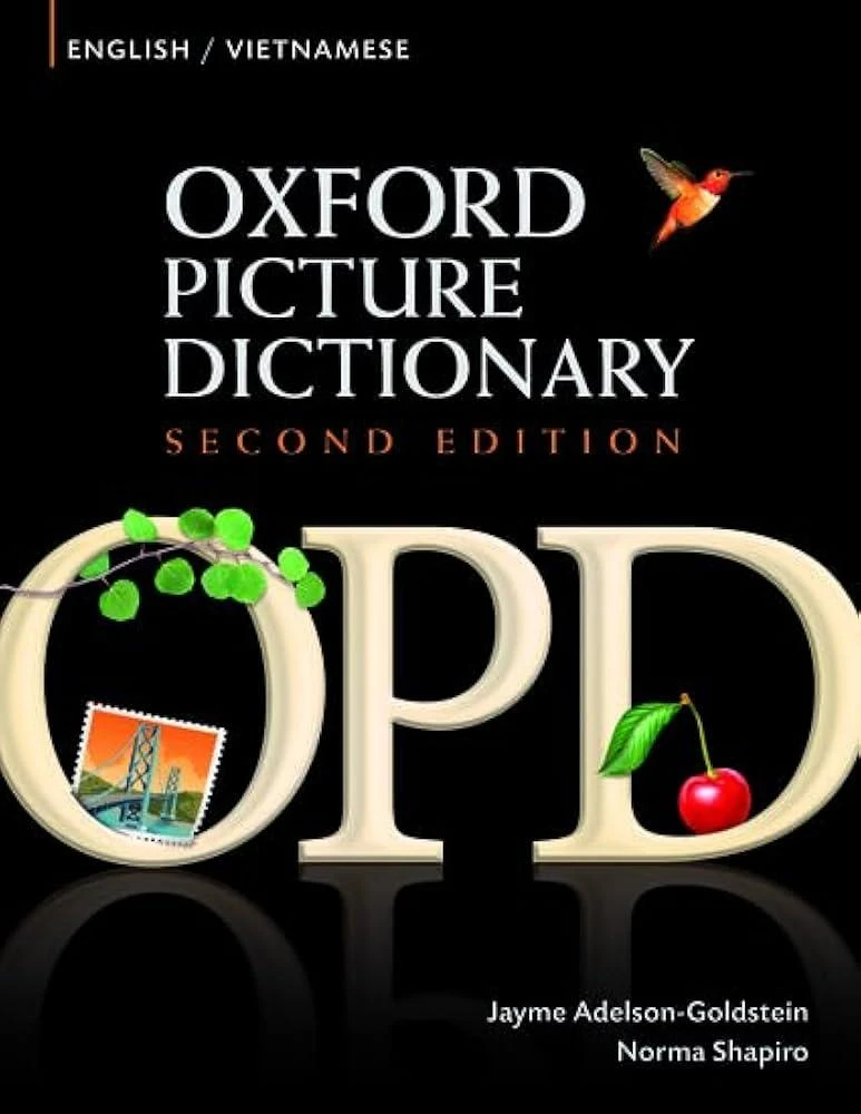 Oxford Picture Dictionary Second Edition: English-Vietnamese Edition : Bilingual Dictionary for Vietnamese-speaking teenage and adult students of English