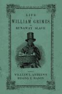 Life of William Grimes, the Runaway Slave