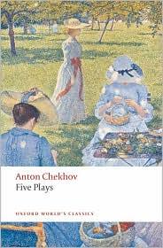 Five Plays : Ivanov, The Seagull, Uncle Vanya, Three Sisters, and The Cherry Orchard