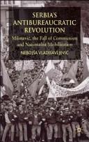Serbia's Antibureaucratic Revolution