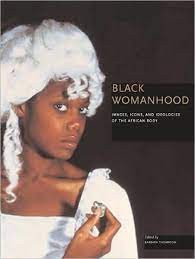 Black Womanhood