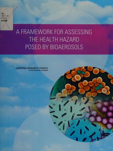 A Framework for Assessing the Health Hazard Posed by Bioaerosols