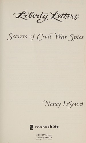 The Secrets of Civil War Spies