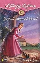 The Escape on the Underground Railroad