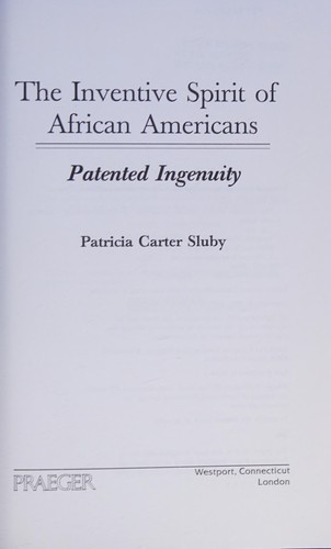 The Inventive Spirit of African Americans