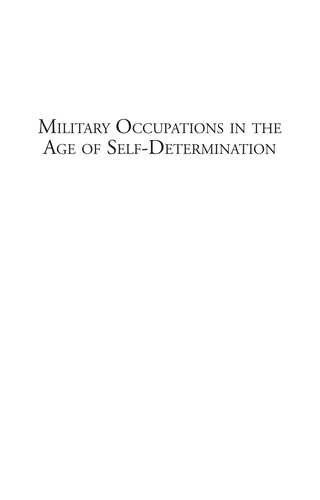 Military Occupations in the Age of Self-Determination