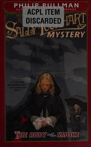 Ruby in the Smoke: A Sally Lockhart Mystery