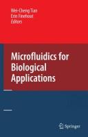 Microfluidics for Biological Applications (2009)