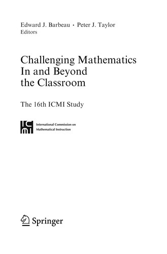Challenging Mathematics in and Beyond the Classroom