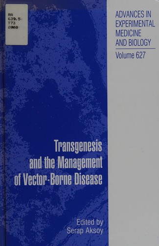 Transgenesis and the Management of Vector-Borne Disease (2008)