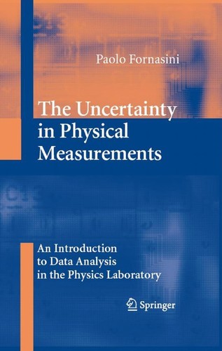 The Uncertainty in Physical Measurements