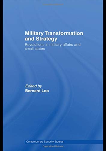 Military Transformation and Strategy
