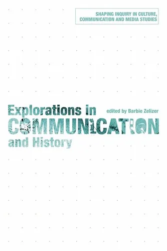 Explorations in Communication and History