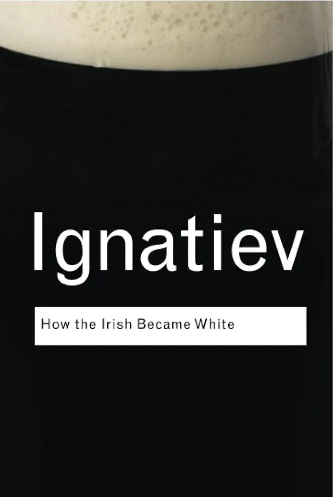 How the Irish Became White