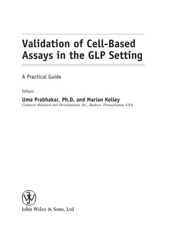 Validation of Cell-Based Assays in the GLP Setting
