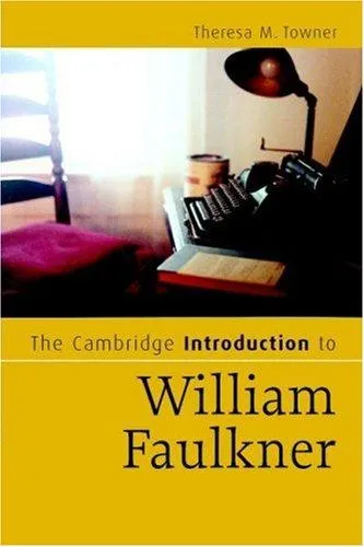 The Cambridge Introduction to William Faulkner