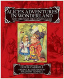 Alice's Adventures in Wonderland and Through the Looking Glass