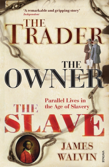 The Trader, The Owner, The Slave