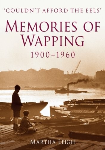 Memories of Wapping 1900-1960