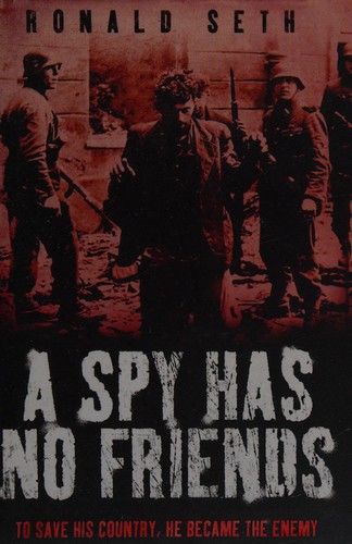 A Spy Has No Friends