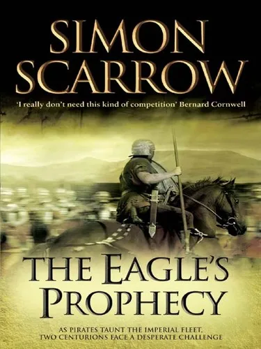The Eagle's Prophecy (Eagles of the Empire 6)