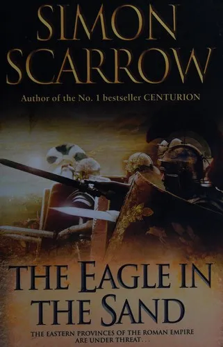 The Eagle In The Sand (Eagles of the Empire 7)