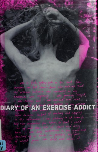 Diary of an Exercise Addict