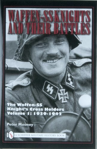 Waffen-SS Knights and their Battles
