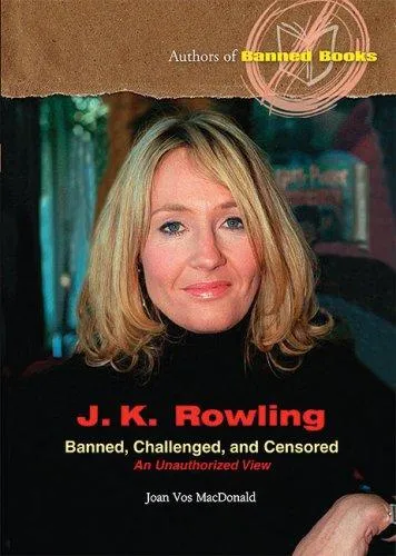 J. K. Rowling : Banned, Challenged, and Censored