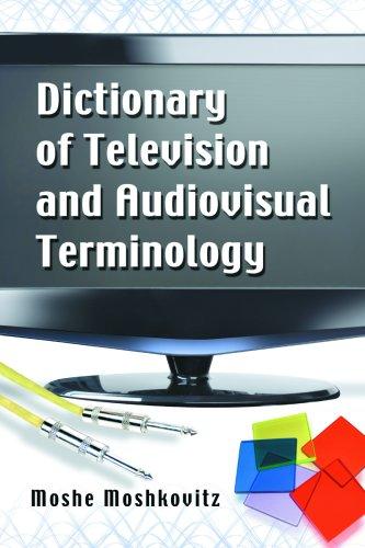 Dictionary of Television and Audiovisual Terminology