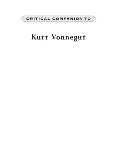 Critical Companion to Kurt Vonnegut