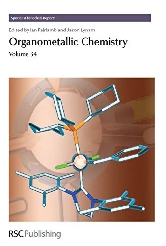 Organometallic Chemistry : Volume 34 : Volume 34