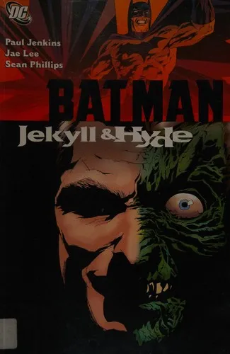 Batman : Jekyll and Hyde