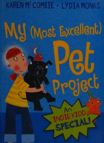 Indie Kidd: My (Most Excellent) Pet Project