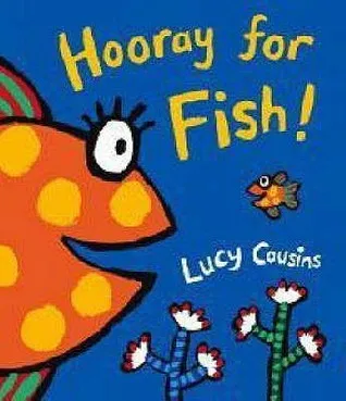 Hooray for Fish!